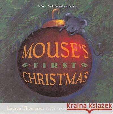 Mouse's First Christmas Lauren Thompson Buket Erdogan 9780689863486