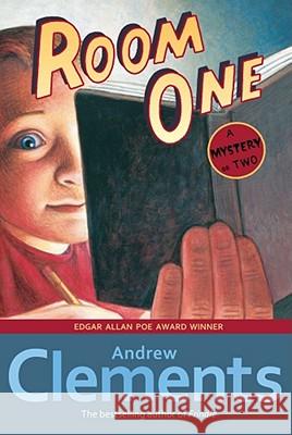 Room One: A Mystery or Two Andrew Clements Chris Blair 9780689866876 Aladdin Paperbacks