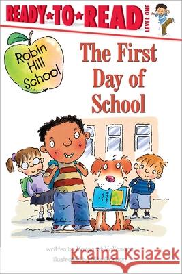 The First Day of School McNamara, Margaret 9780689869143 Aladdin Paperbacks