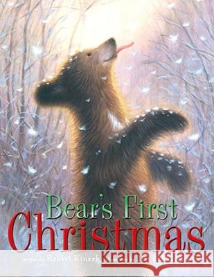 Bear's First Christmas Robert Kinerk Jim LaMarche 9780689869723 Simon & Schuster