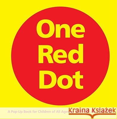 One Red Dot: One Red Dot David A. Carter David A. Carter 9780689877698 Little Simon