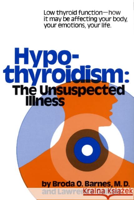 Hypothyroidism Broda Barnes Lawrence Galton Barnes 9780690010299 HarperCollins Publishers