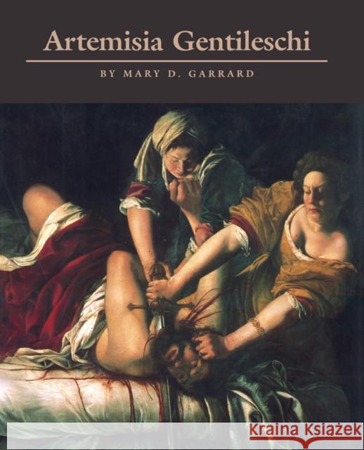 Artemisia Gentileschi: The Image of the Female Hero in Italian Baroque Art Garrard, Mary D. 9780691002859