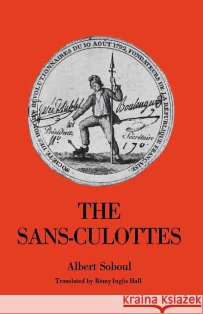 The Sans-Culottes Soboul, Albert 9780691007823