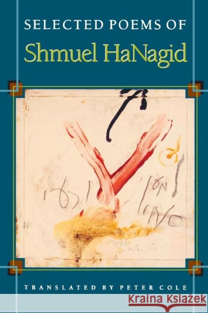Selected Poems of Shmuel Hanagid Hanagid, Shmuel 9780691011202 Princeton University Press