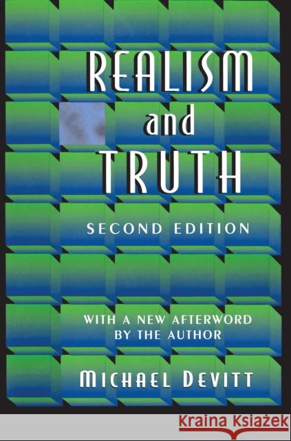 Realism and Truth: Second Edition Devitt, Michael 9780691011875 Princeton University Press