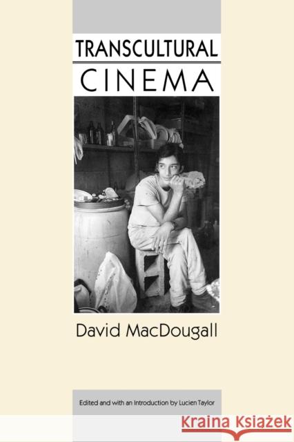 Transcultural Cinema David MacDougall 9780691012346