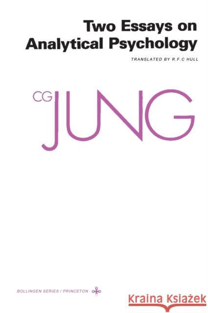Collected Works of C.G. Jung, Volume 7: Two Essays in Analytical Psychology Carl Gustav Jung Adler Gerhard Herbert Read 9780691017822