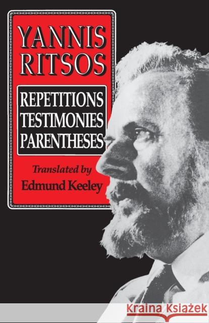 Yannis Ritsos: Repetitions, Testimonies, Parentheses Ritsos, Yannis 9780691019086