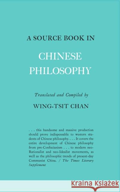 A Source Book in Chinese Philosophy W. Chan Wing-Tsit Chan 9780691019642 Princeton University Press