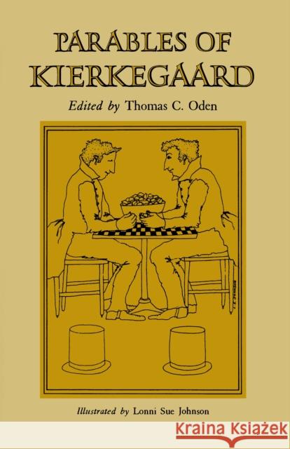 Parables of Kierkegaard Thomas C. Oden Soren Kierkegaard 9780691020532 Princeton Book Company Publishers