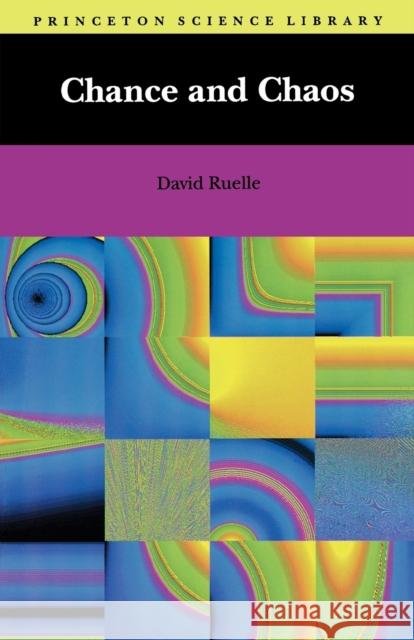 Chance and Chaos David Ruelle 9780691021003