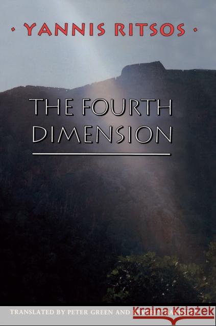 The Fourth Dimension Yannis Ritsos Peter Green Beverly Bardsley 9780691024653 Princeton University Press