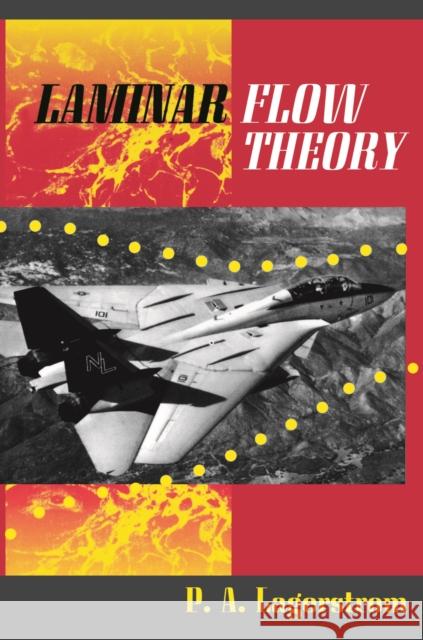 Laminar Flow Theory P. A. Lagerstrom 9780691025988 Princeton University Press
