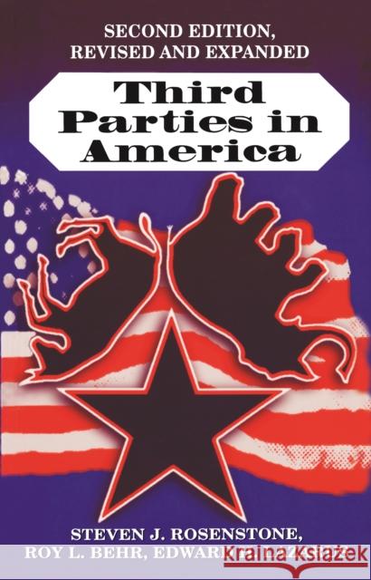 Third Parties in America: Citizen Response to Major Party Failure - Updated and Expanded Second Edition Rosenstone, Steven J. 9780691026138 Princeton University Press