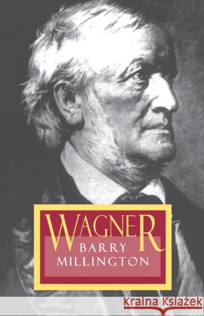 Wagner Barry Millington 9780691027227 Princeton University Press