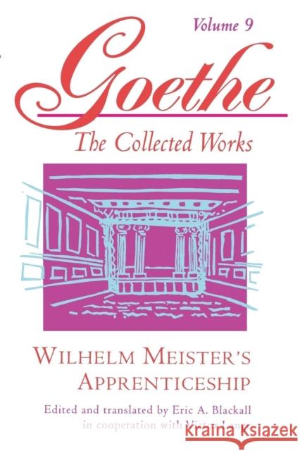 Goethe, Volume 9: Wilhelm Meister's Apprenticeship Von Goethe, Johann Wolfgang 9780691043449 0