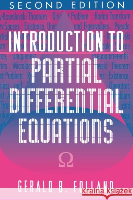 Introduction to Partial Differential Equations: Second Edition Folland, Gerald B. 9780691043616 Princeton University Press