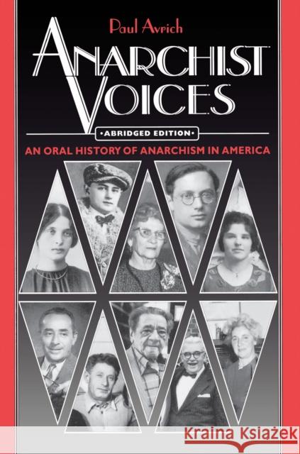 Anarchist Voices: An Oral History of Anarchism in America Avrich, Paul 9780691044941 Princeton University Press