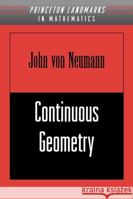 Continuous Geometry John Vo Israel Halperin 9780691058931 Princeton University Press