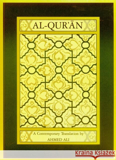 Al-Qur'an: A Contemporary Translation Ali, Ahmed 9780691074993 Princeton University Press