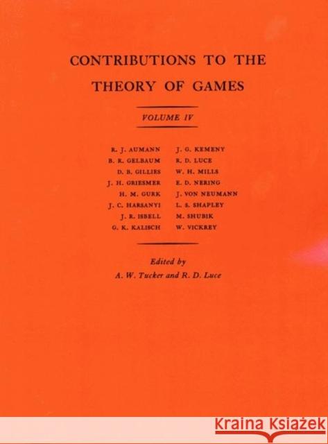 Contributions to the Theory of Games Tucker, Albert William 9780691079370 Princeton University Press
