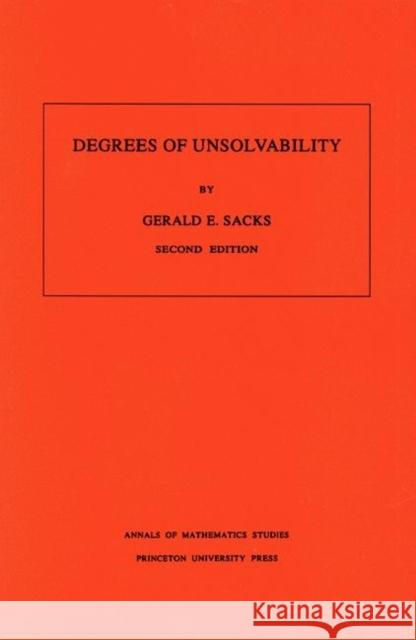 Degrees of Unsolvability Sacks, Gerald E. 9780691079417