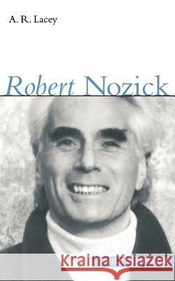 Robert Nozick A. R. Lacey 9780691090450 Princeton University Press