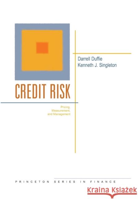 Credit Risk: Pricing, Measurement, and Management Duffie, Darrell 9780691090467 Princeton University Press