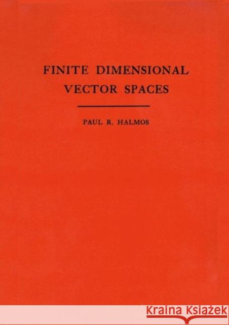 Finite Dimensional Vector Spaces Halmos, Paul R. 9780691090955