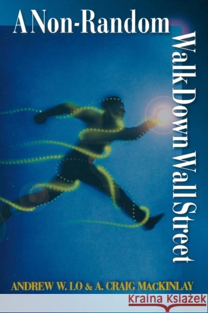 A Non-Random Walk Down Wall Street Andrew Lo 9780691092560 0