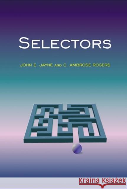 Selectors John E. Jayne C. Ambrose Rogers 9780691096285 Princeton University Press