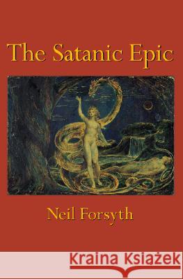 The Satanic Epic Neil Forsyth 9780691099965