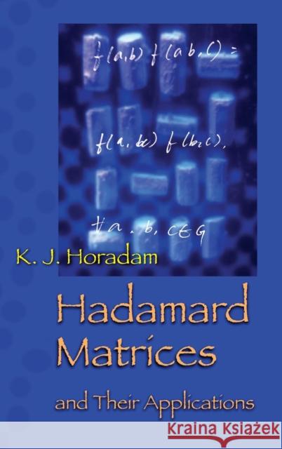 Hadamard Matrices and Their Applications K. J. Horadam 9780691119212 Princeton University Press