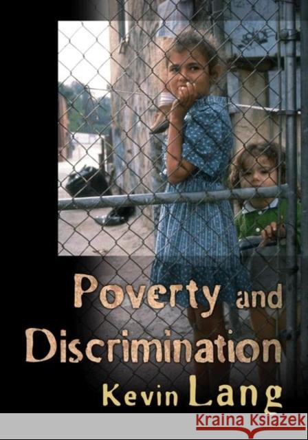 Poverty and Discrimination Kevin Lang 9780691119540 Princeton University Press