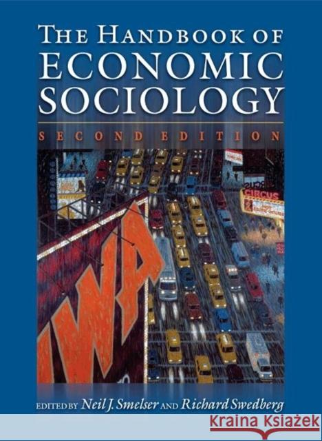 The Handbook of Economic Sociology: Second Edition Smelser, Neil J. 9780691121260