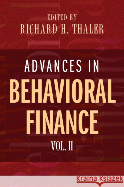 Advances in Behavioral Finance, Volume II Richard H. Thaler 9780691121758 0