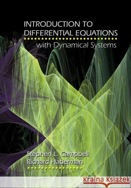 Introduction to Differential Equations with Dynamical Systems  9780691124742 Princeton University Press