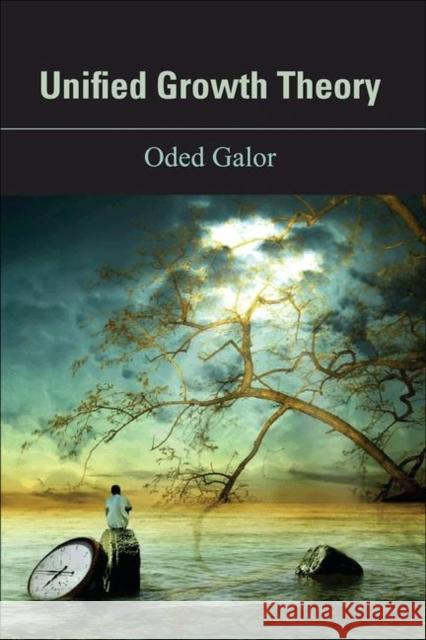 Unified Growth Theory Oded Galor 9780691130026