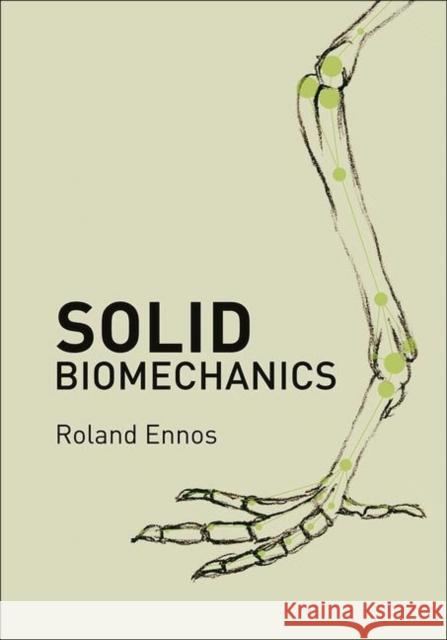 Solid Biomechanics A. R. Ennos Roland Ennos 9780691135502 Princeton University Press