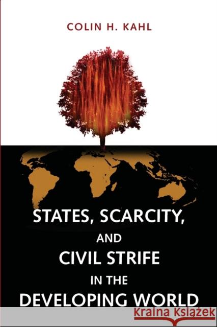 States, Scarcity, and Civil Strife in the Developing World  9780691138350 Princeton University Press