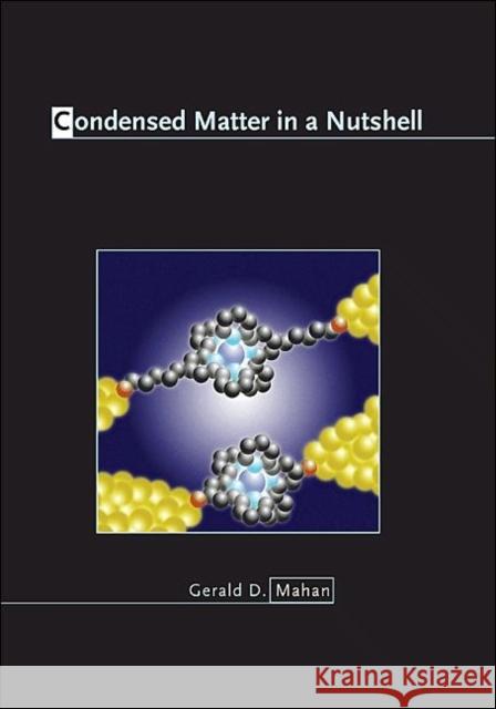 Condensed Matter in a Nutshell Gerald Mahan 9780691140162 0