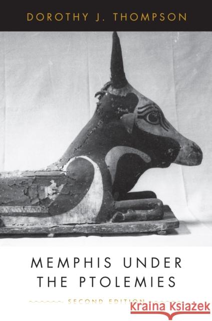 Memphis Under the Ptolemies: Second Edition Thompson, Dorothy J. 9780691140339 0