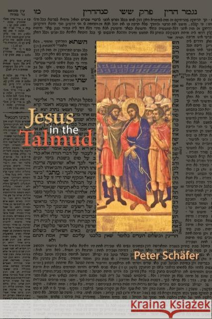 Jesus in the Talmud  9780691143187 Princeton University Press