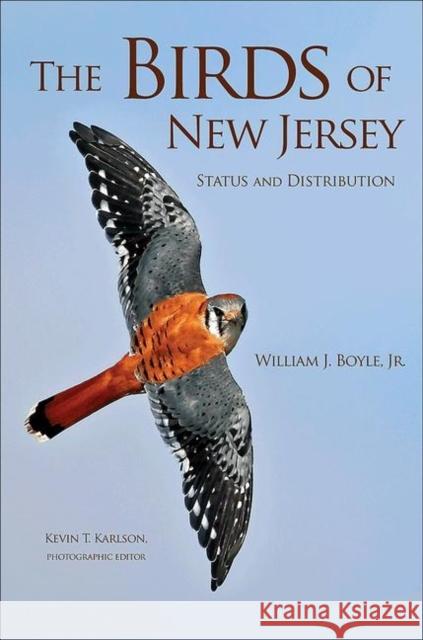 The Birds of New Jersey: Status and Distribution Boyle, William J. 9780691144108