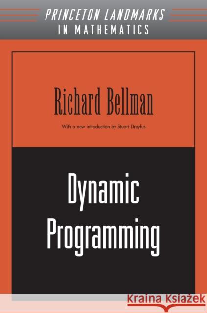 Dynamic Programming Richard Ernest Bellman 9780691146683