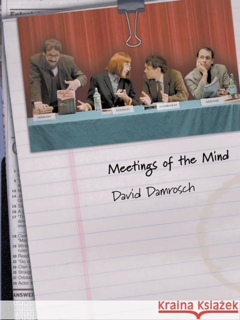 Meetings of the Mind David Damrosch 9780691149387