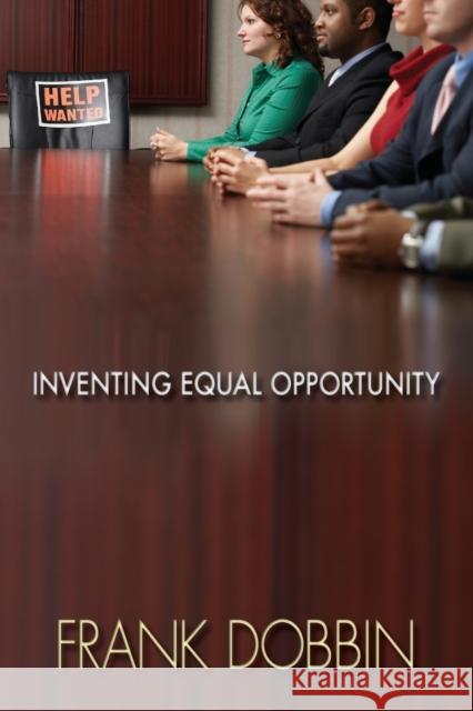 Inventing Equal Opportunity Frank Dobbin 9780691149950 Princeton University Press