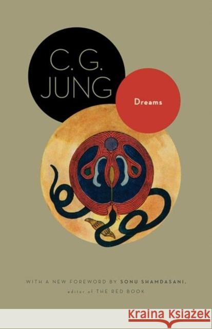 Dreams: (From Volumes 4, 8, 12, and 16 of the Collected Works of C. G. Jung) Jung, C. G. 9780691150482 