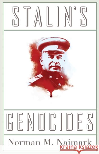Stalin's Genocides Norman Naimark 9780691152387